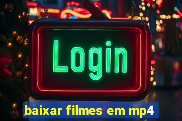 baixar filmes em mp4